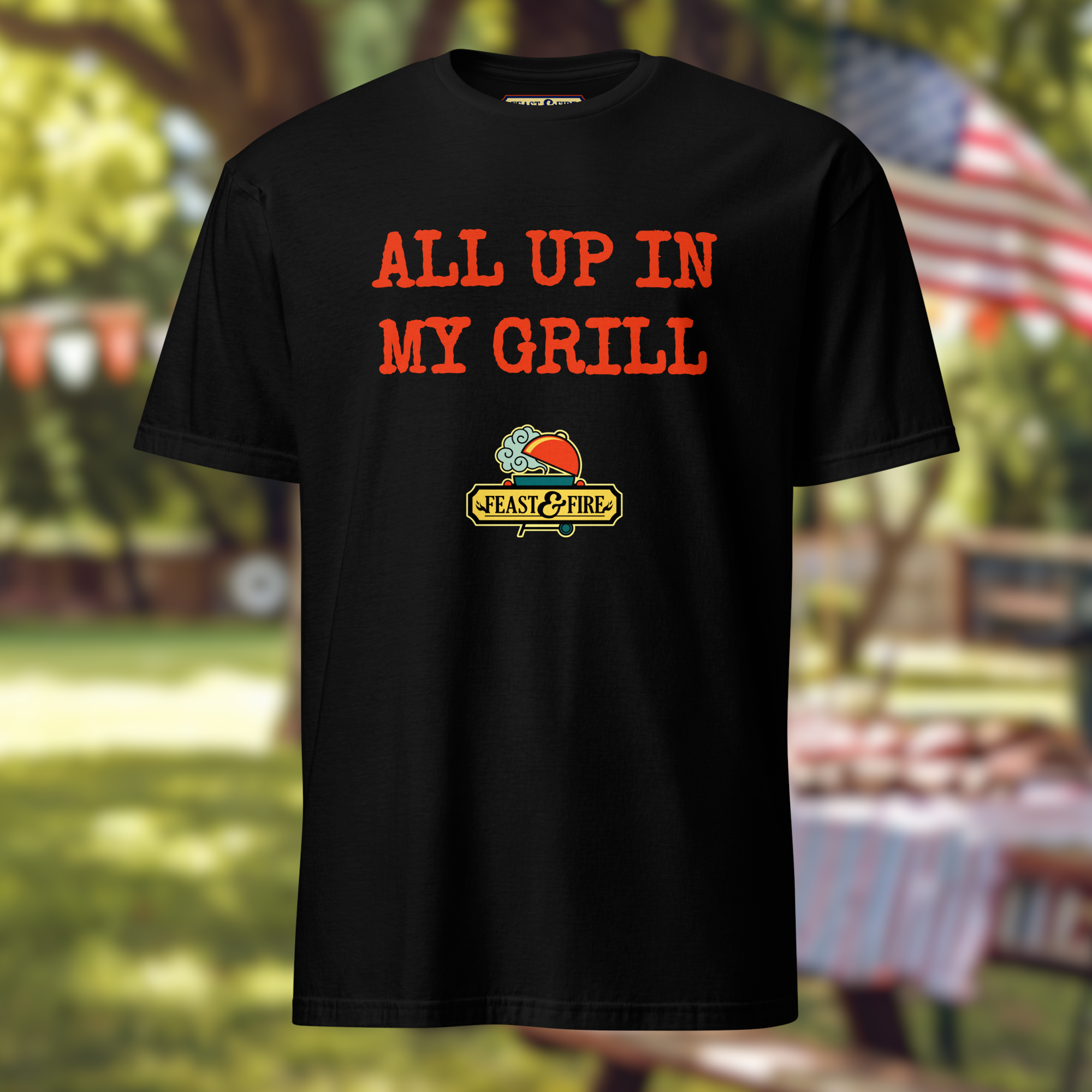 T-Shirt - ALL UP IN MY GRILL - RED TEXT