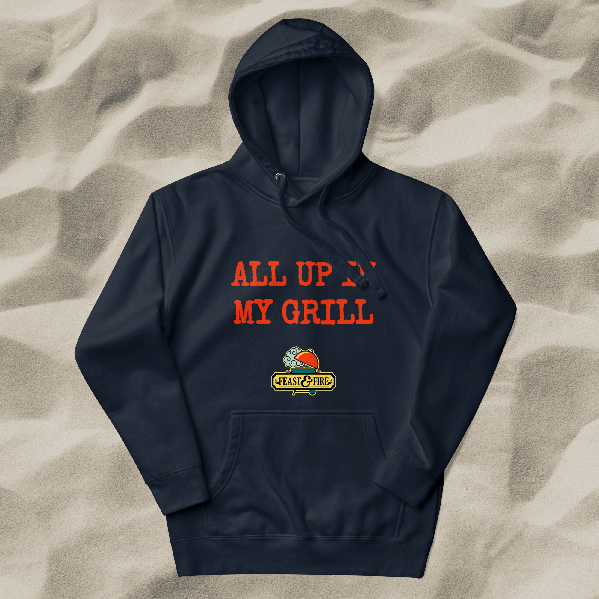 Hoodie - ALL UP IN MY GRILL RED TEXT