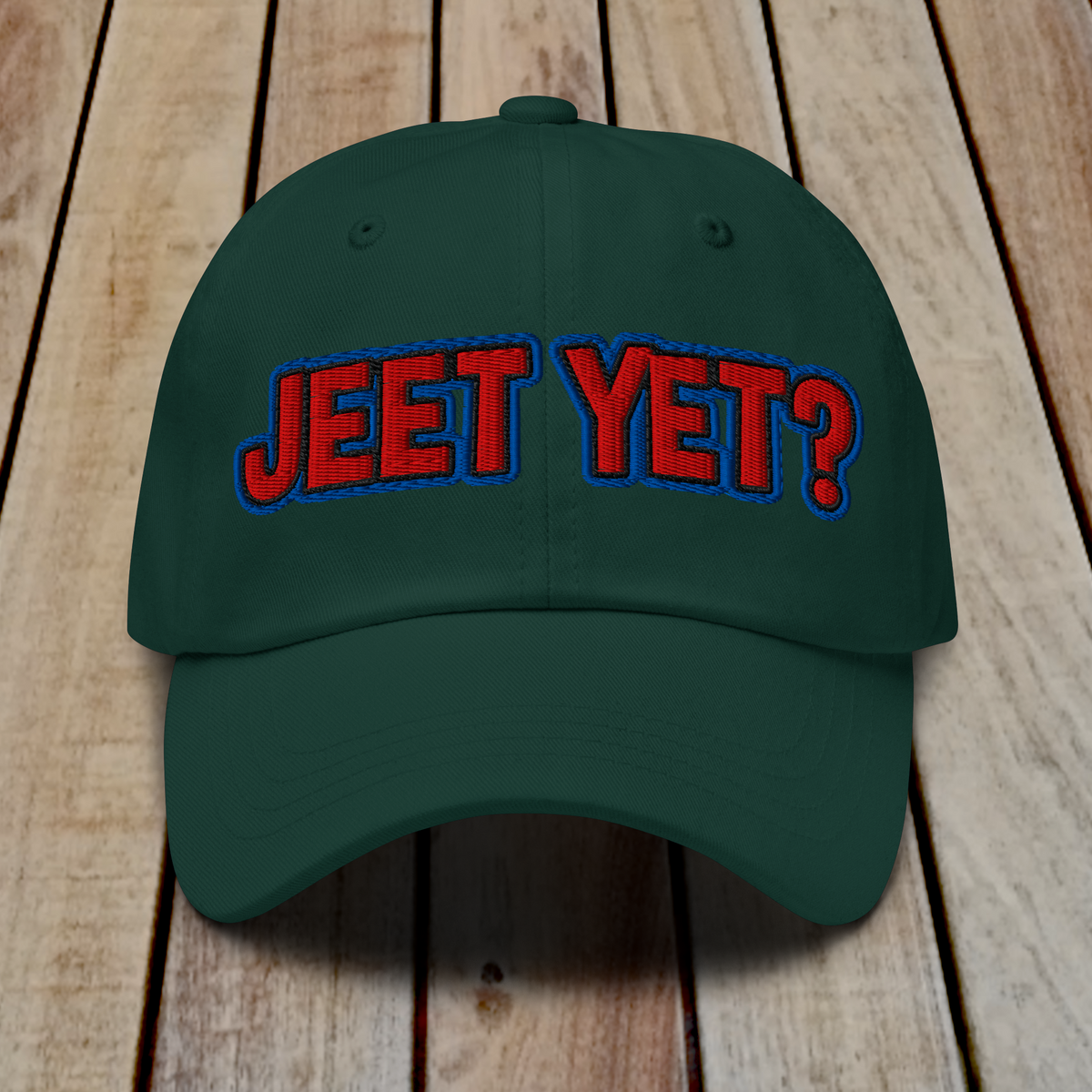 The Dad Hat - JEET YET?