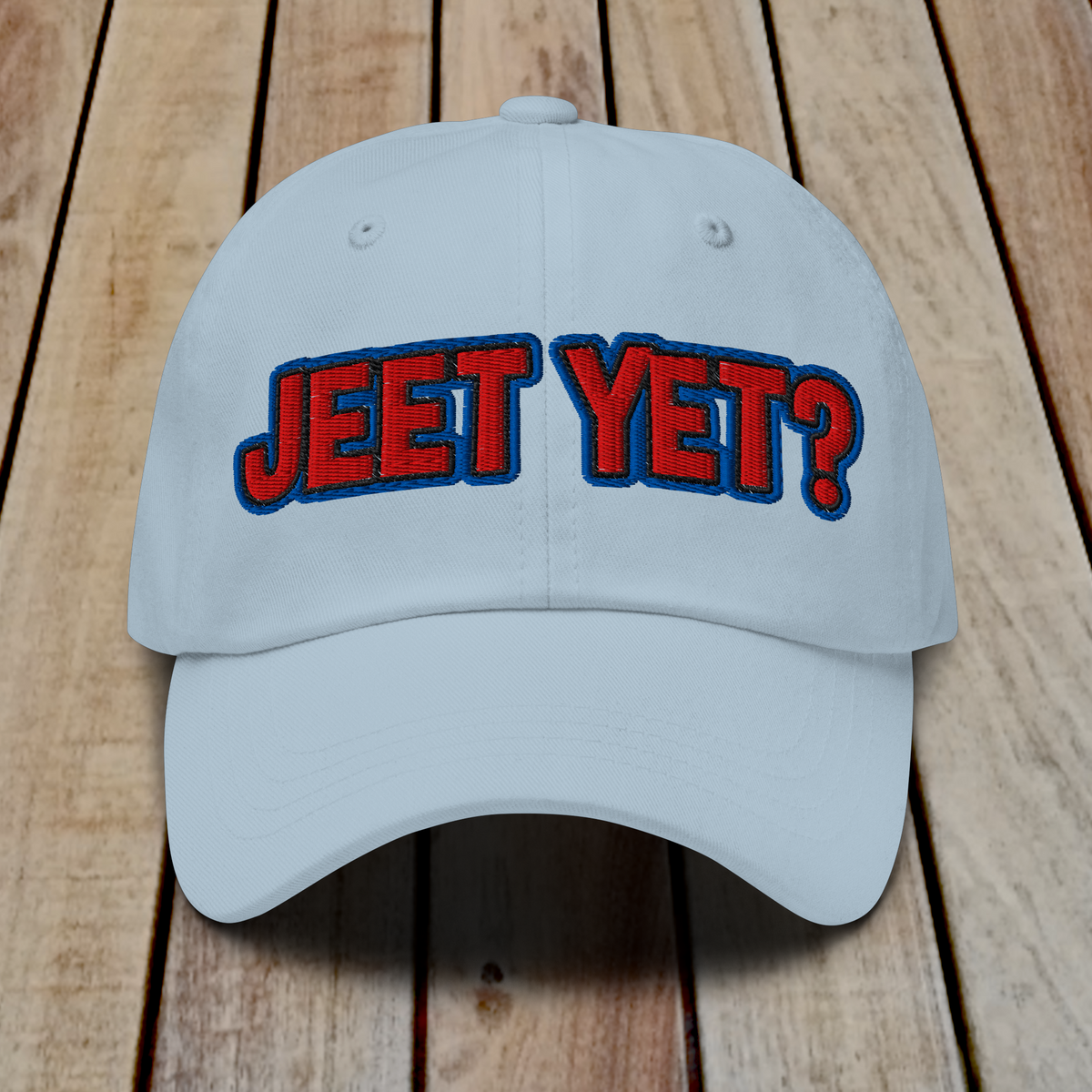 The Dad Hat - JEET YET?