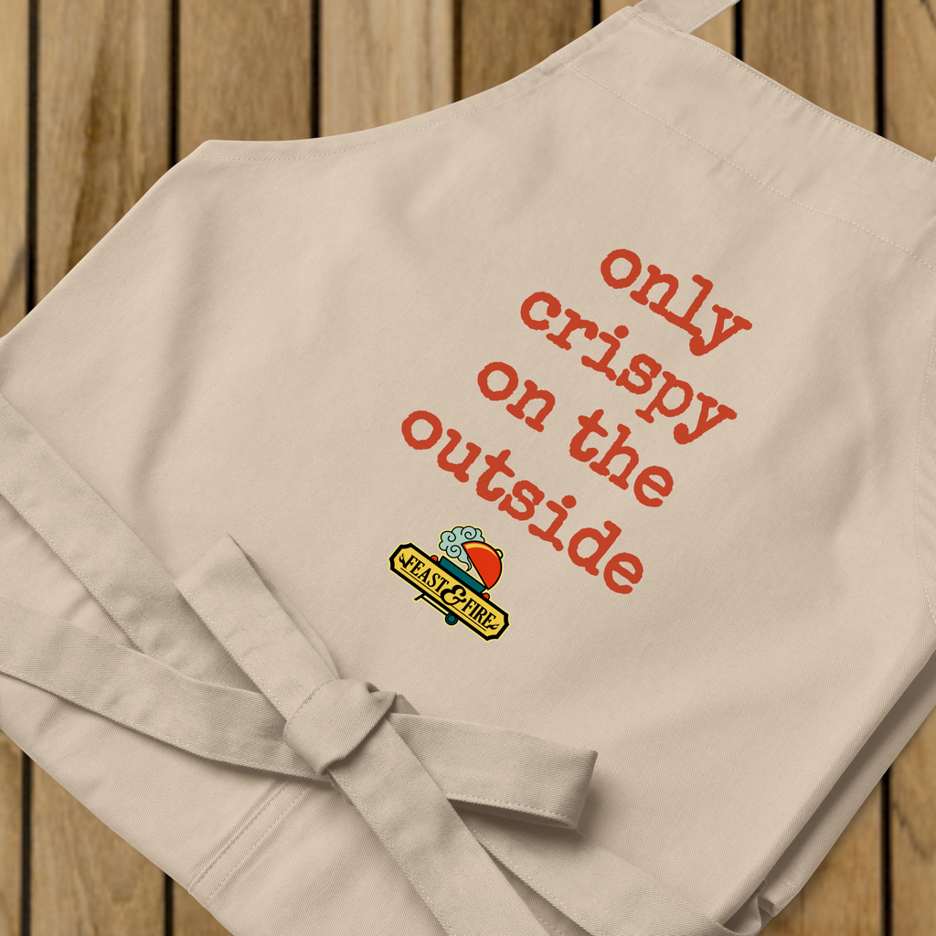 Apron - ONLY CRISPY ON THE OUTSIDE