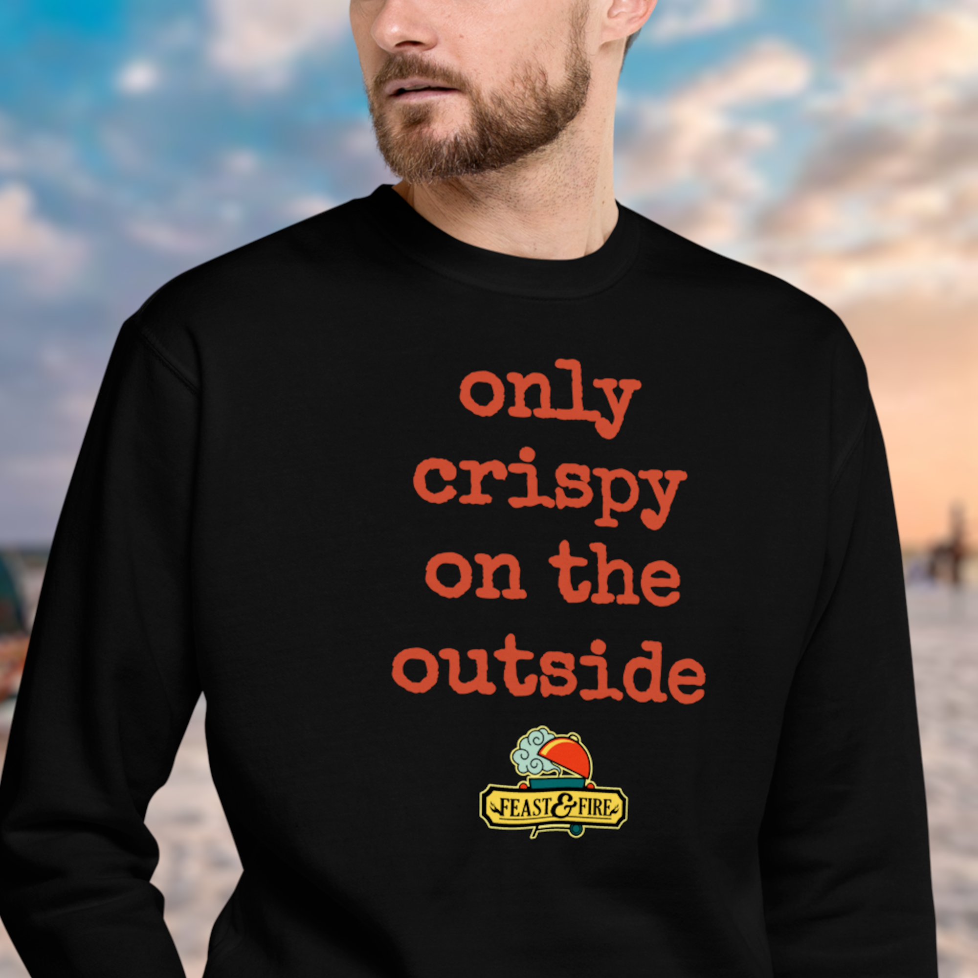 Sweatshirt - ONLY CRISPY ON THE OUTSIDE