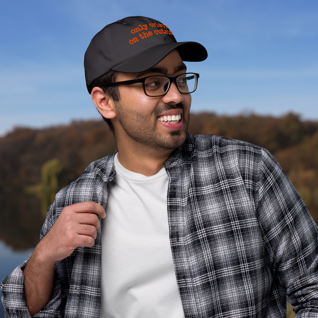 The Dad Hat - ONLY CRISPY ON THE OUTSIDE