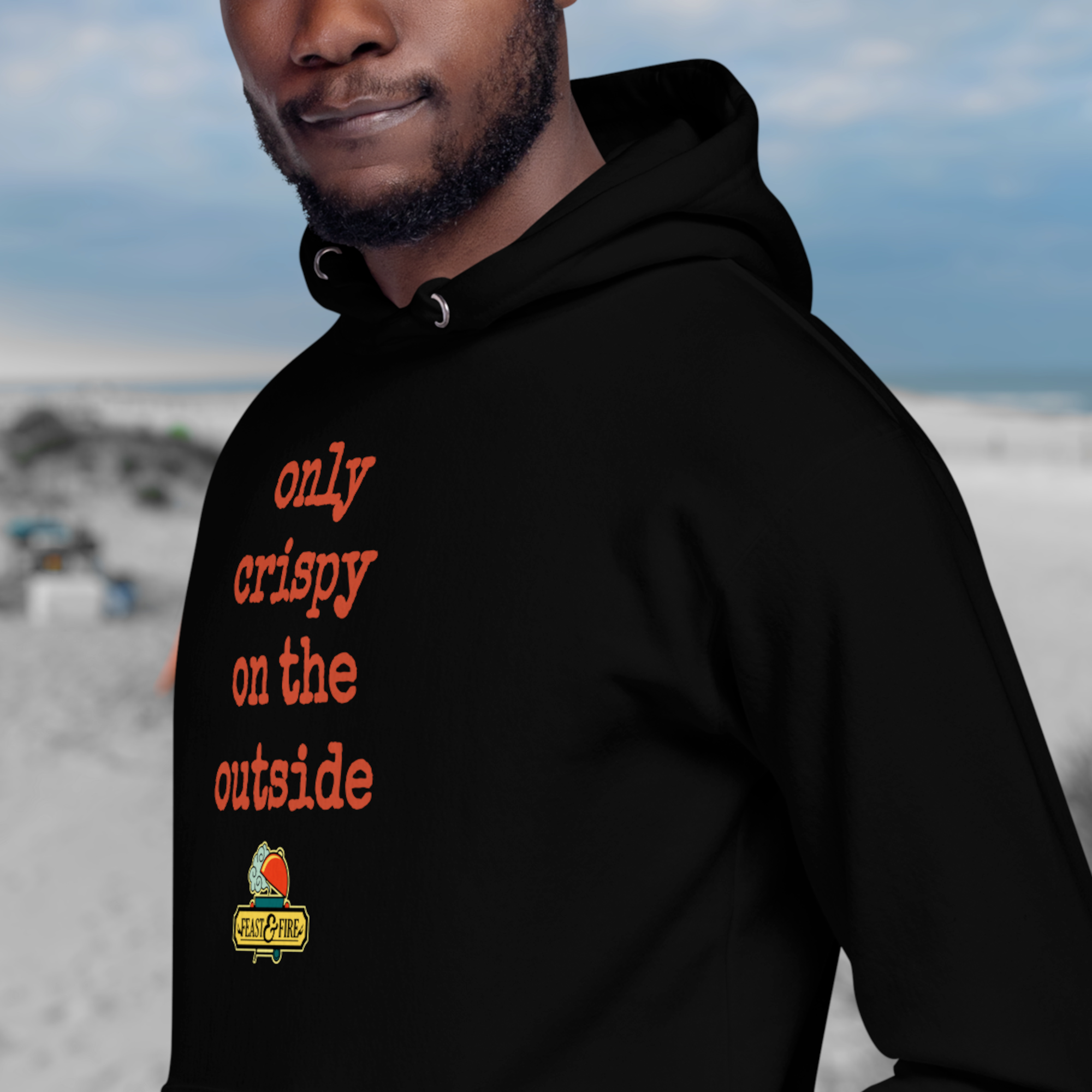 Hoodie - ONLY CRISPY ON THE OUTSIDE