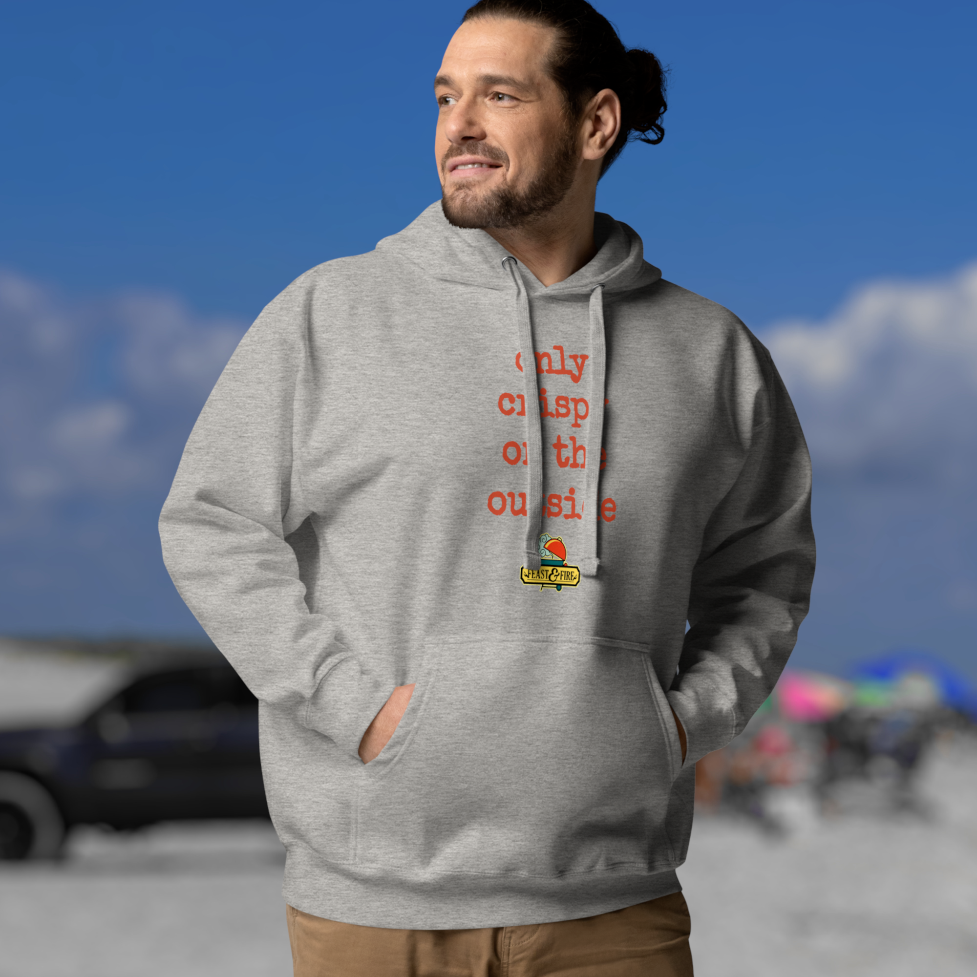 Hoodie - ONLY CRISPY ON THE OUTSIDE