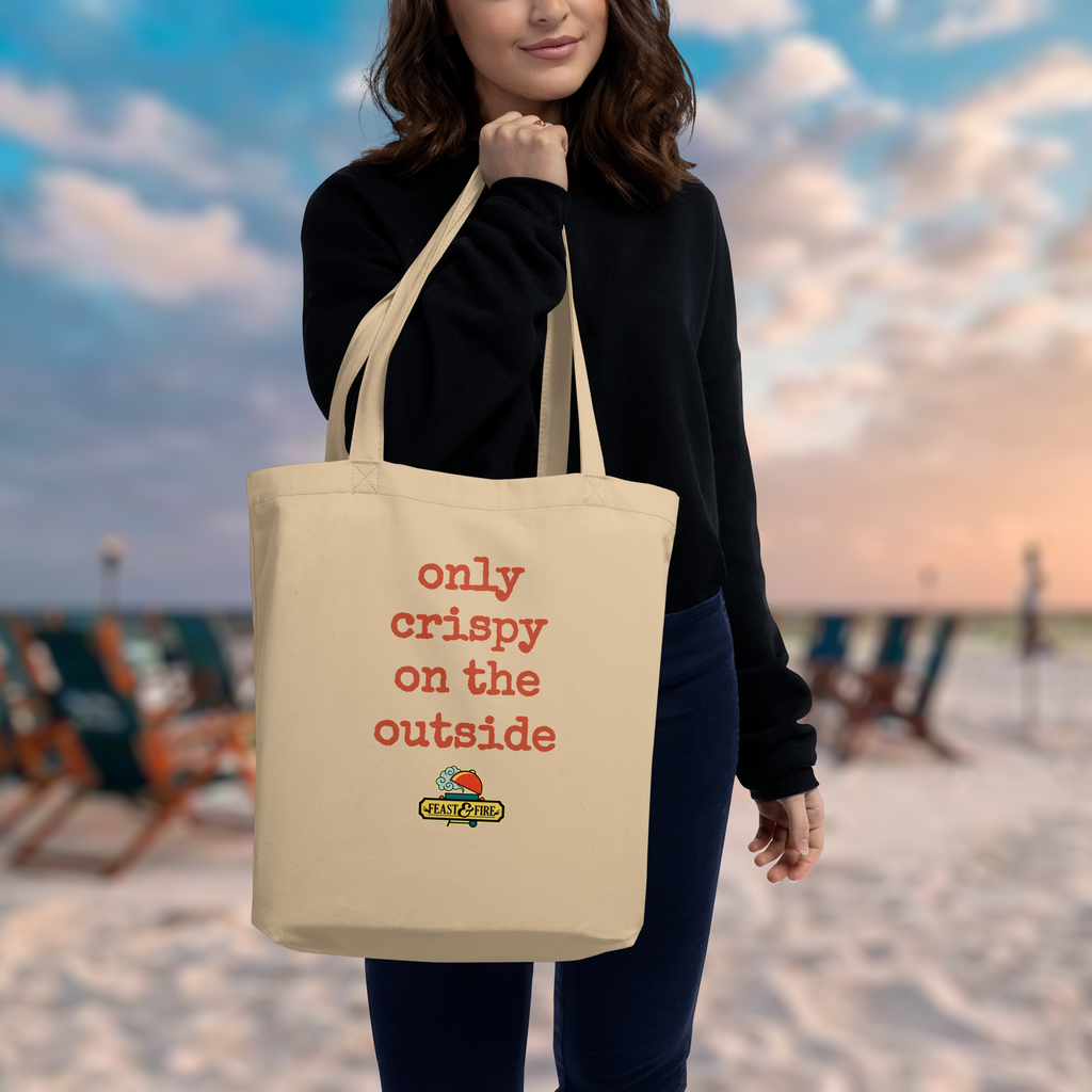 Eco Tote Bag - ONLY CRISPY ON THE OUTSIDE