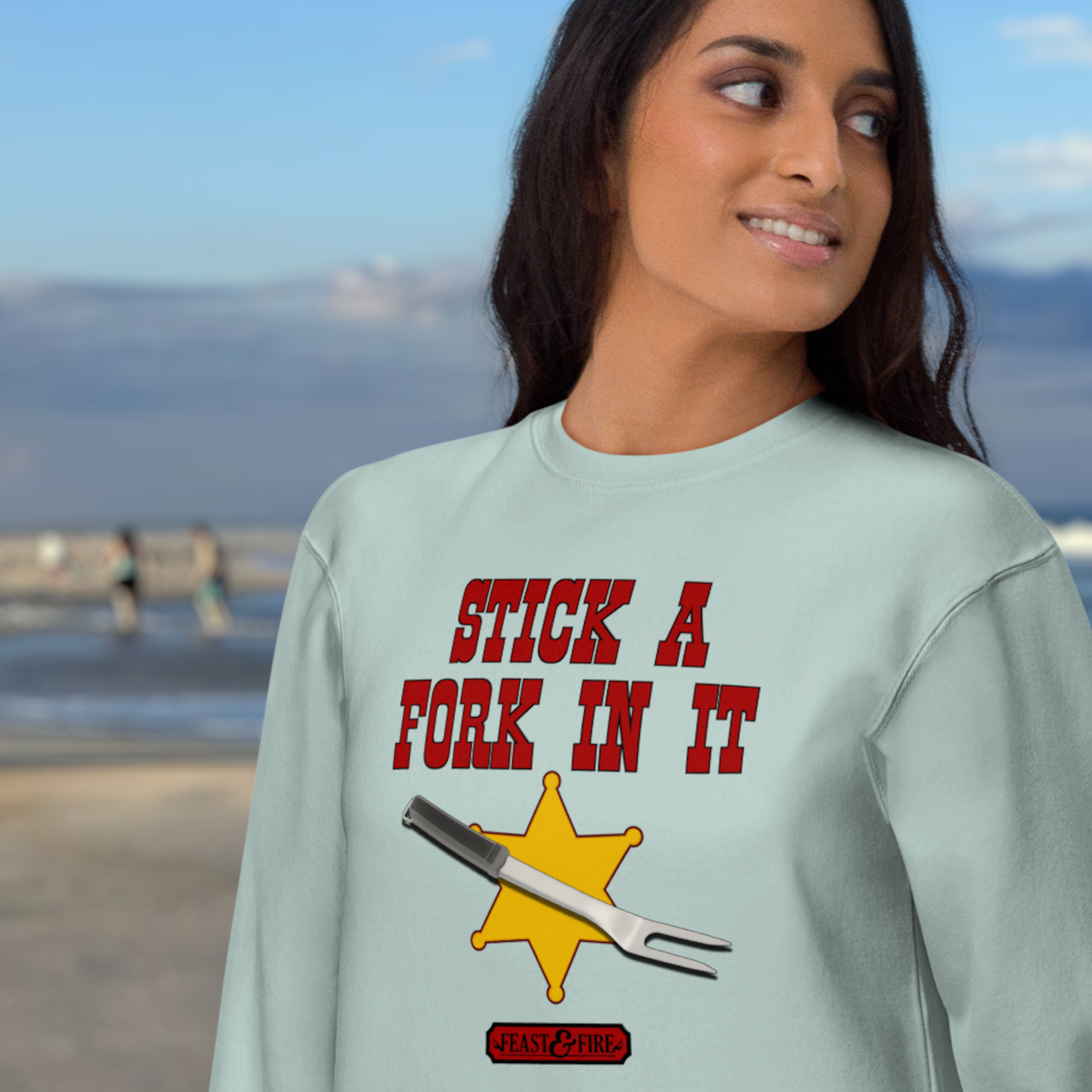 Sweatshirt - STICK A FORK IN IT