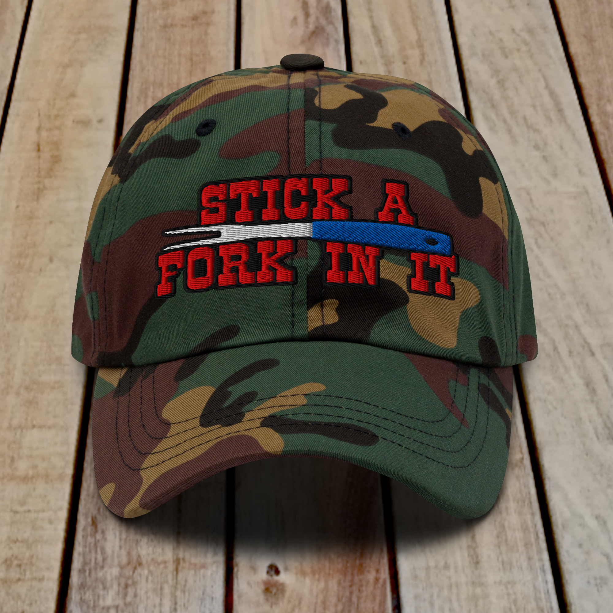 The Dad Hat - STICK A FORK IN IT