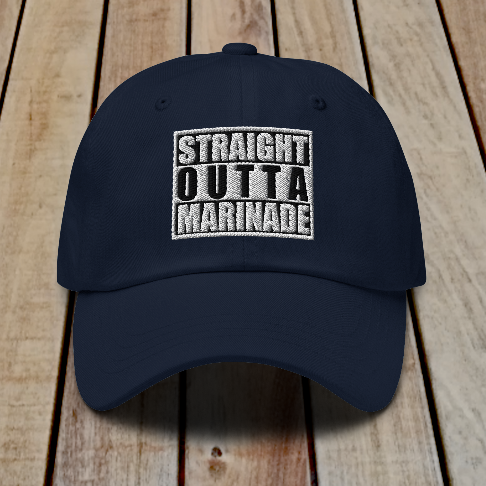 The Dad Hat - STRAIGHT OUTTA MARINADE